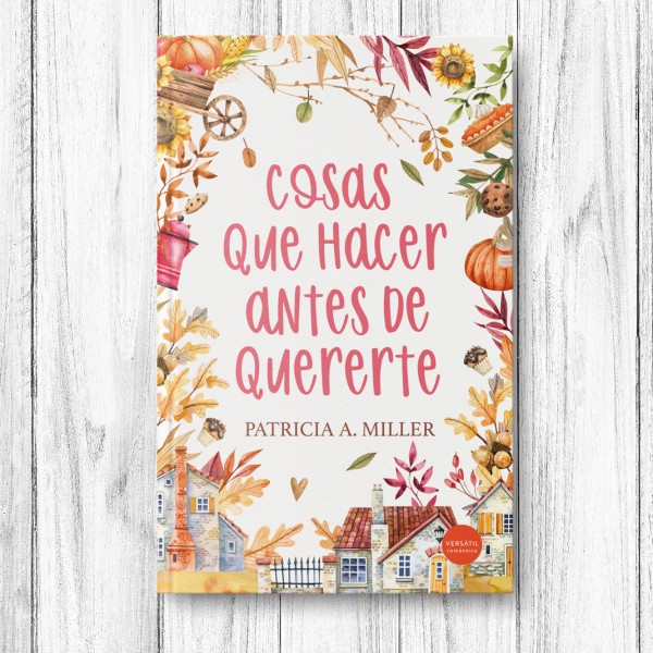 Cosas que hacer antes de quererte