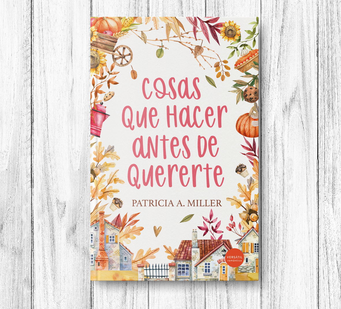 Cosas que hacer antes de quererte